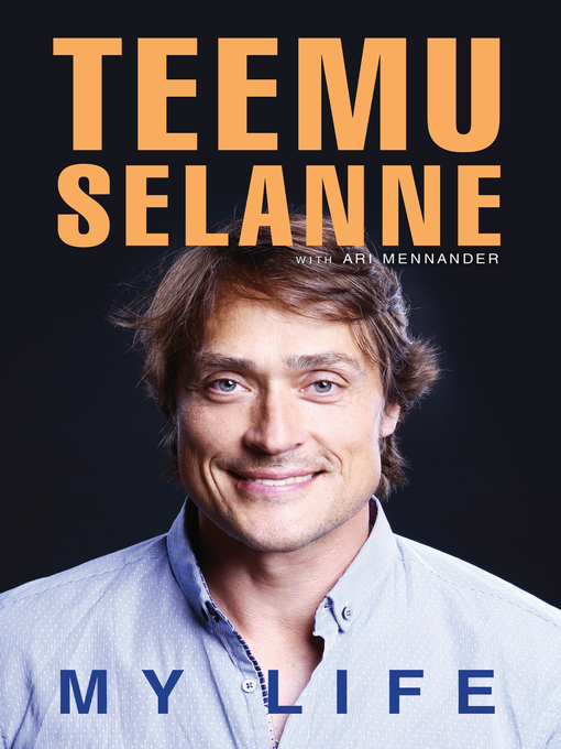 Title details for Teemu Selanne by Ari Mennander - Available